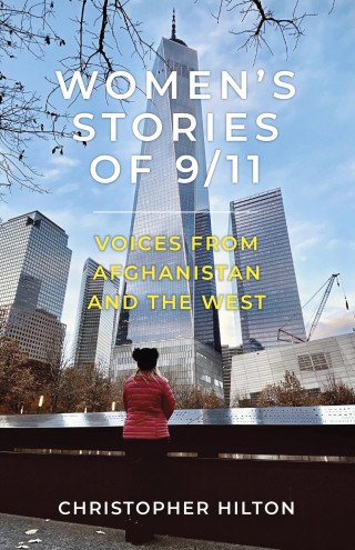 Christopher Hilton: Women's Stories of 9/11