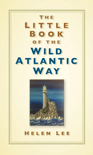 Helen Lee: The Little Book of the Wild Atlantic Way