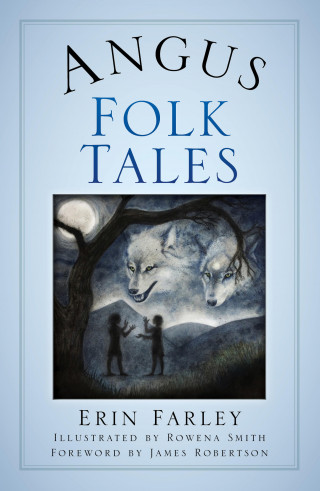 Erin Farley: Angus Folk Tales