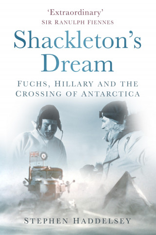Stephen Haddelsey: Shackleton's Dream