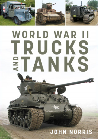 John Norris: World War II Trucks and Tanks