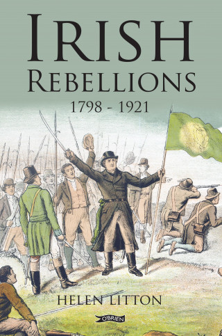 Helen Litton: Irish Rebellions