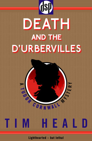 Tim Heald: Death and The D'Urbervilles