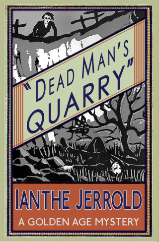 Ianthe Jerrold: Dead Man's Quarry