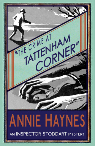 Annie Haynes: The Crime at Tattenham Corner