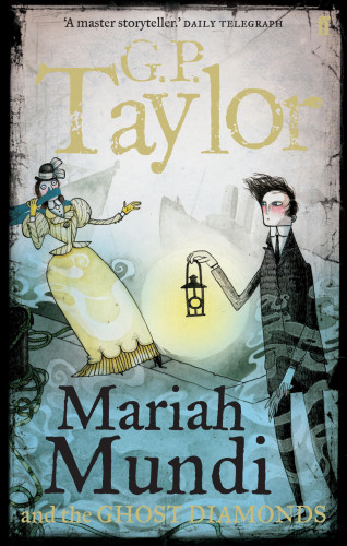G.P. Taylor: Mariah Mundi and the Ghost Diamonds