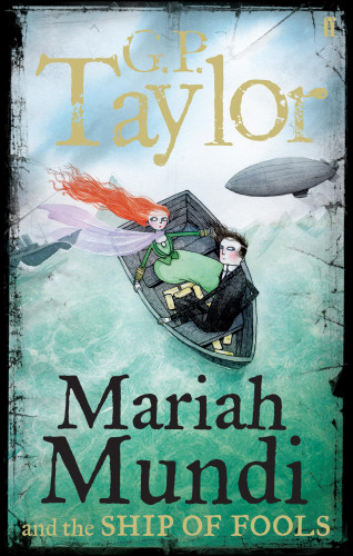 G.P. Taylor: Mariah Mundi and the Ship of Fools
