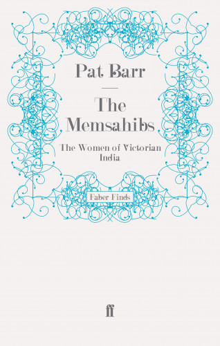 Pat Barr: The Memsahibs