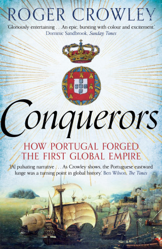 Roger Crowley: Conquerors