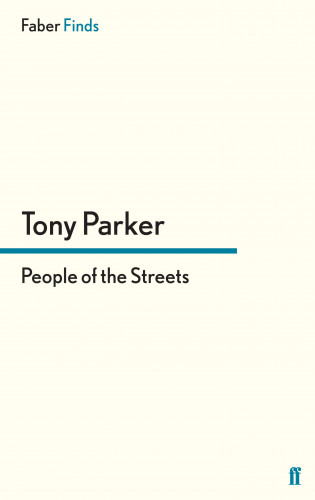Tony Parker: People of the Streets