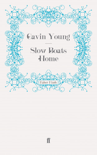 Gavin Young: Slow Boats Home