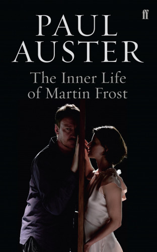 Paul Auster: The Inner Life of Martin Frost