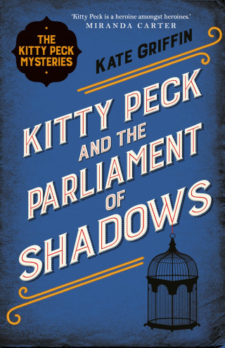 Kate Griffin: Kitty Peck and the Parliament of Shadows