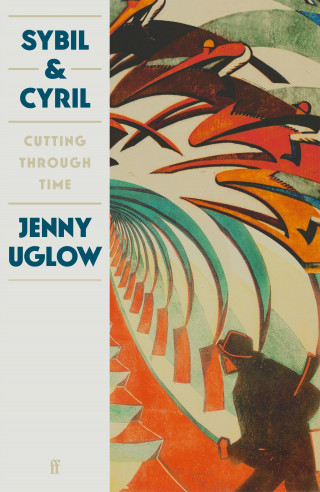 Jenny Uglow: Sybil & Cyril