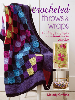 Melody Griffiths: Crocheted Throws and Wraps
