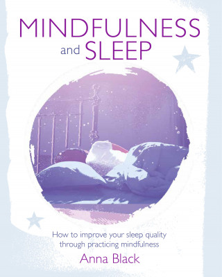Anna Black: Mindfulness and Sleep