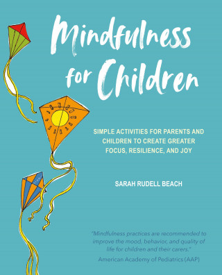 Sarah Rudell Beach: Mindfulness for Children