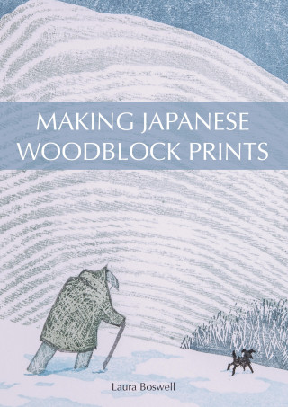 Laura Boswell: Making Japanese Woodblock Prints