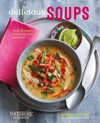 Belinda Williams: Delicious Soups