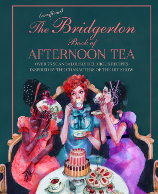 Katherine Bebo: The Unofficial Bridgerton Book of Afternoon Tea