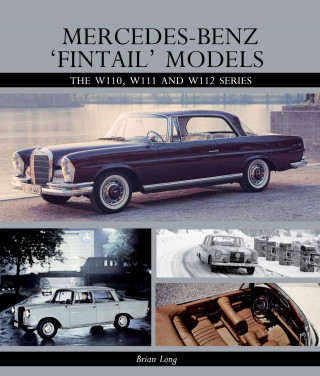 Brian Long: Mercedes-Benz 'Fintail' Models