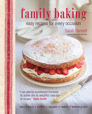 Sarah Randell: Family Baking