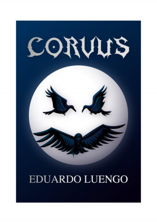 Eduardo Luengo: Corvus