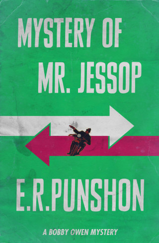 E.R. Punshon: Mystery of Mr. Jessop