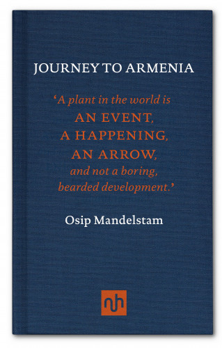 Osip Mandelstam: Journey to Armenia