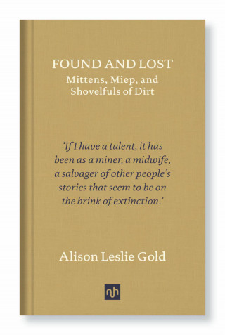 Alison Leslie Gold: Found and Lost