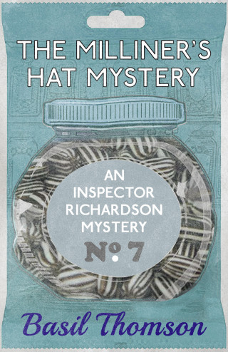 Basil Thomson: The Milliner's Hat Mystery