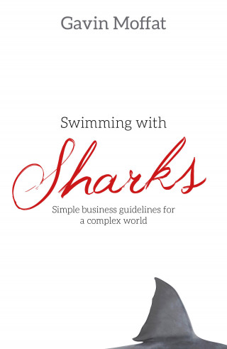 Gavin Moffat: Swimming with Sharks