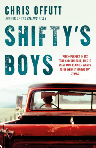 Chris Offutt: Shifty's Boys