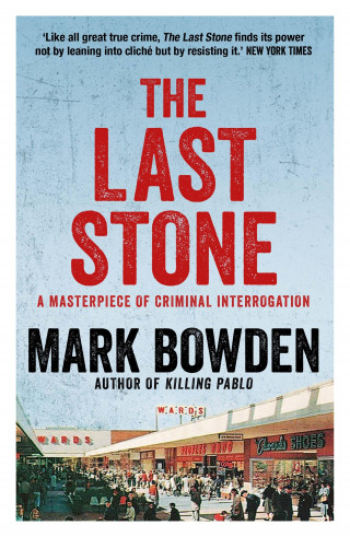 Mark Bowden: The Last Stone