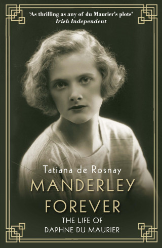 Tatiana de Rosnay: Manderley Forever