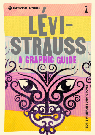 Boris Wiseman, Judy Groves: Introducing Levi-Strauss