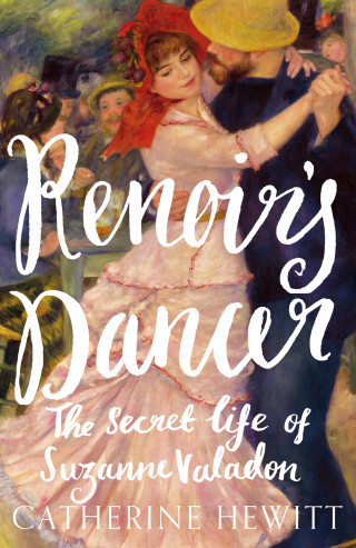 Catherine Hewitt: Renoir's Dancer