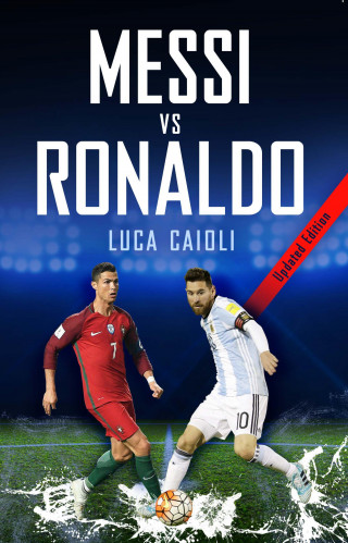 Luca Caioli: Messi vs Ronaldo 2018