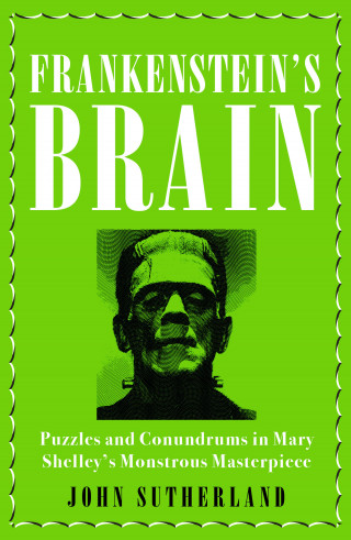 Jon Sutherland: Frankenstein's Brain