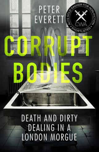Kris Hollington, Peter Everett: Corrupt Bodies