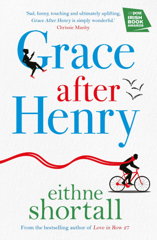 Eithne Shortall: Grace After Henry