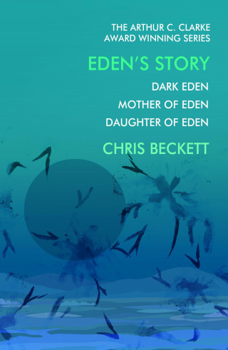 Chris Beckett: Eden's Story