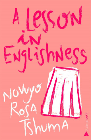 Novuyo Rosa Tshuma: A Lesson in Englishness