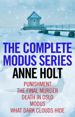 Anne Holt: The Complete Modus Series