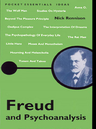 Nick Rennison: Freud And Psychoanalysis