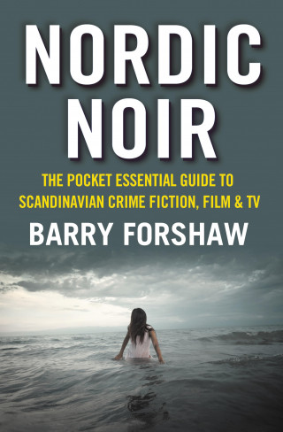 Barry Forshaw: Nordic Noir