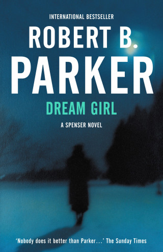 Robert B Parker: Dream Girl