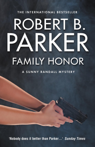 Robert B Parker: Family Honor