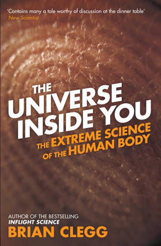 Brian Clegg: The Universe Inside You