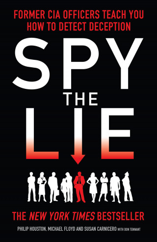 Mike Floyd, Philip Houston, Susan Carnicero: Spy the Lie